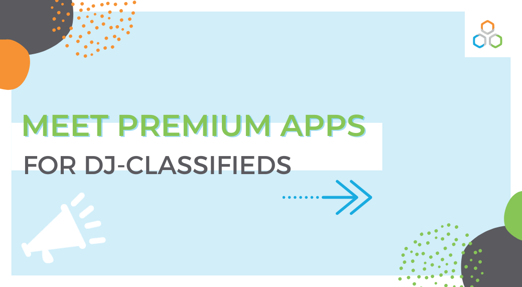 Discover apps for DJ-Classifieds - power up your ads portal!