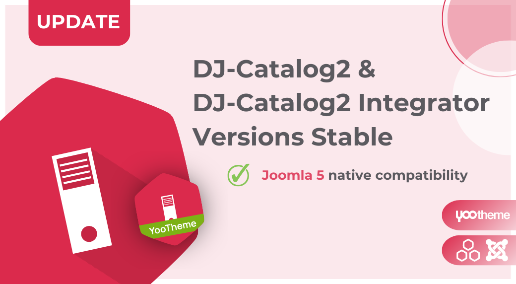 DJ-Catalog2 and the Integrator Plugin with the full Joomla 5 compatibility