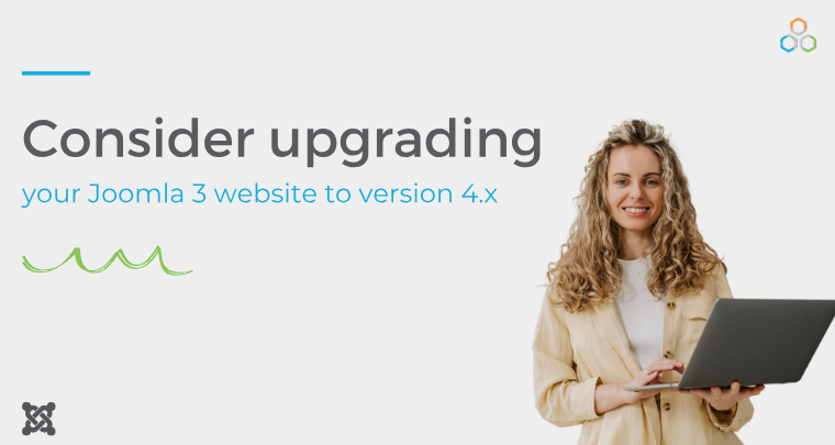 Consider migrating your website to Joomla 4.x!